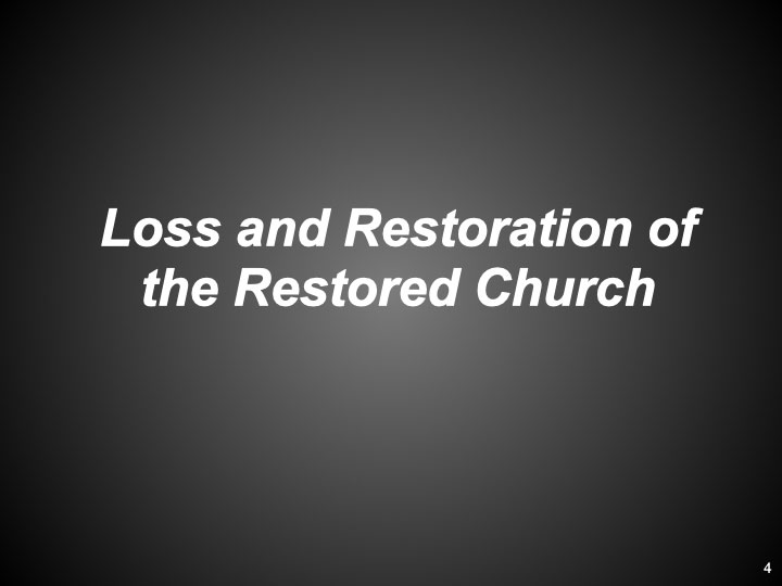 Loss and Restoration of the