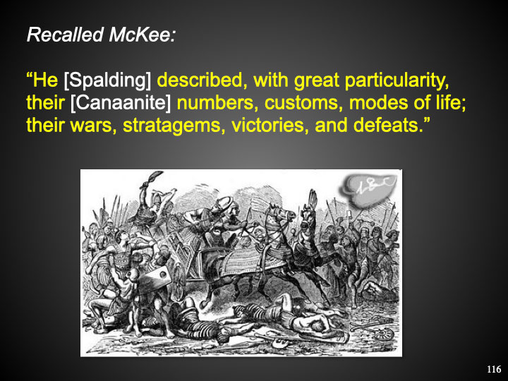 Recalled McKee: “He [Spalding] described, 