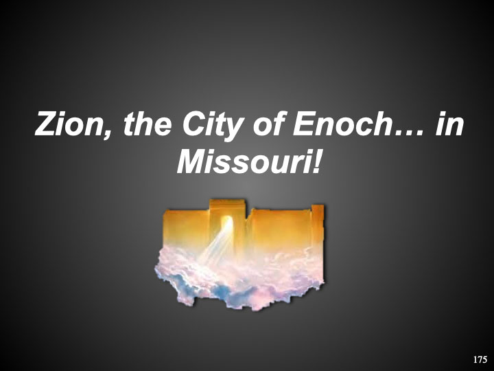 Zion, the City of Enoch… 